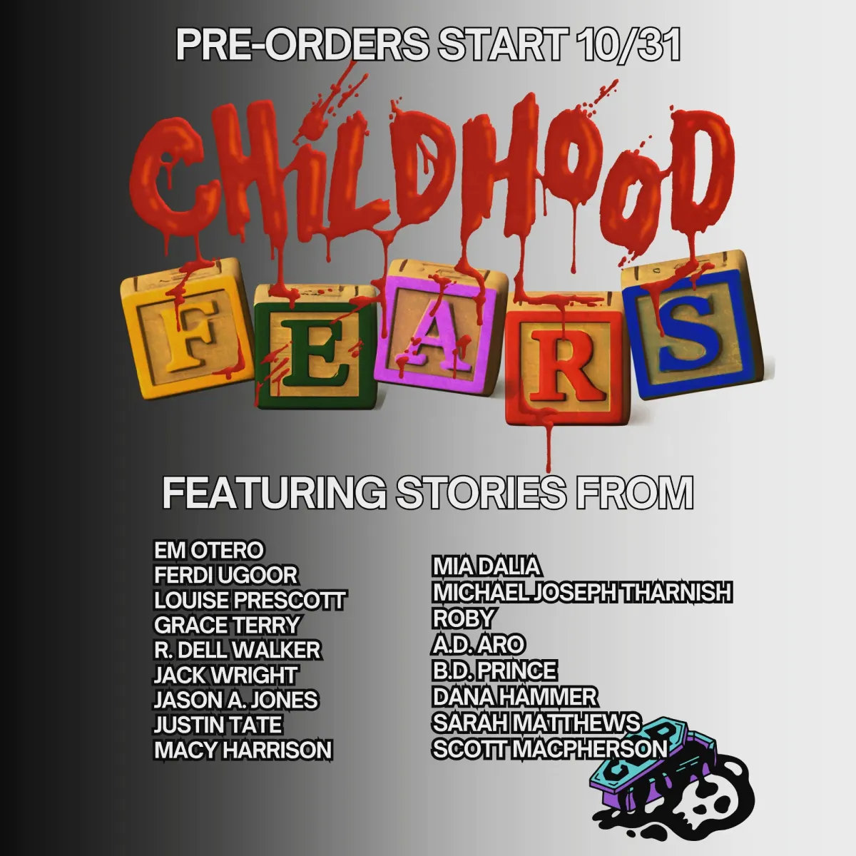 Upcoming: CHILDHOOD FEARS